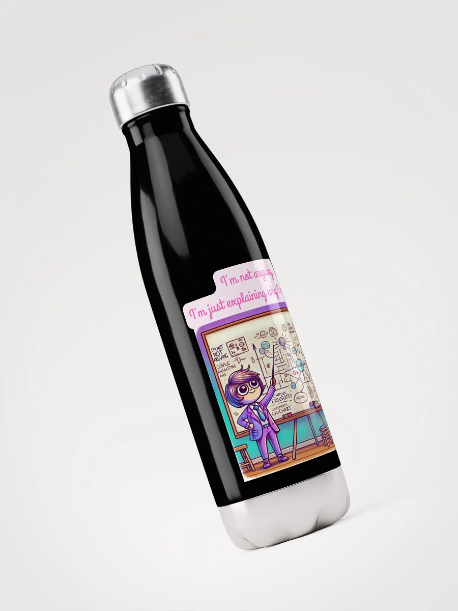 I'm Not Arguing- Stainless Water Bottle product image (3)