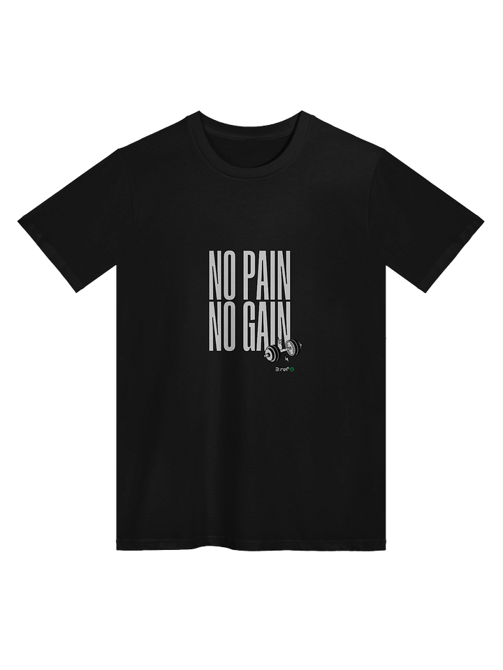 No Pain No Gain Unisex Tee product image (1)