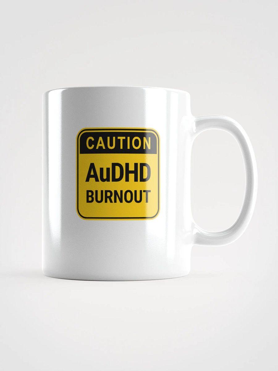 CAUTION: AuDHD BURNOUT Ceramic Mug product image (1)