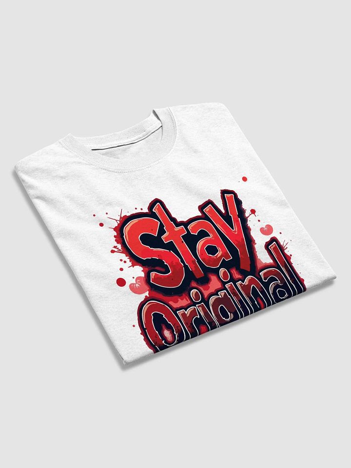 Stay Original T-Shirt product image (2)
