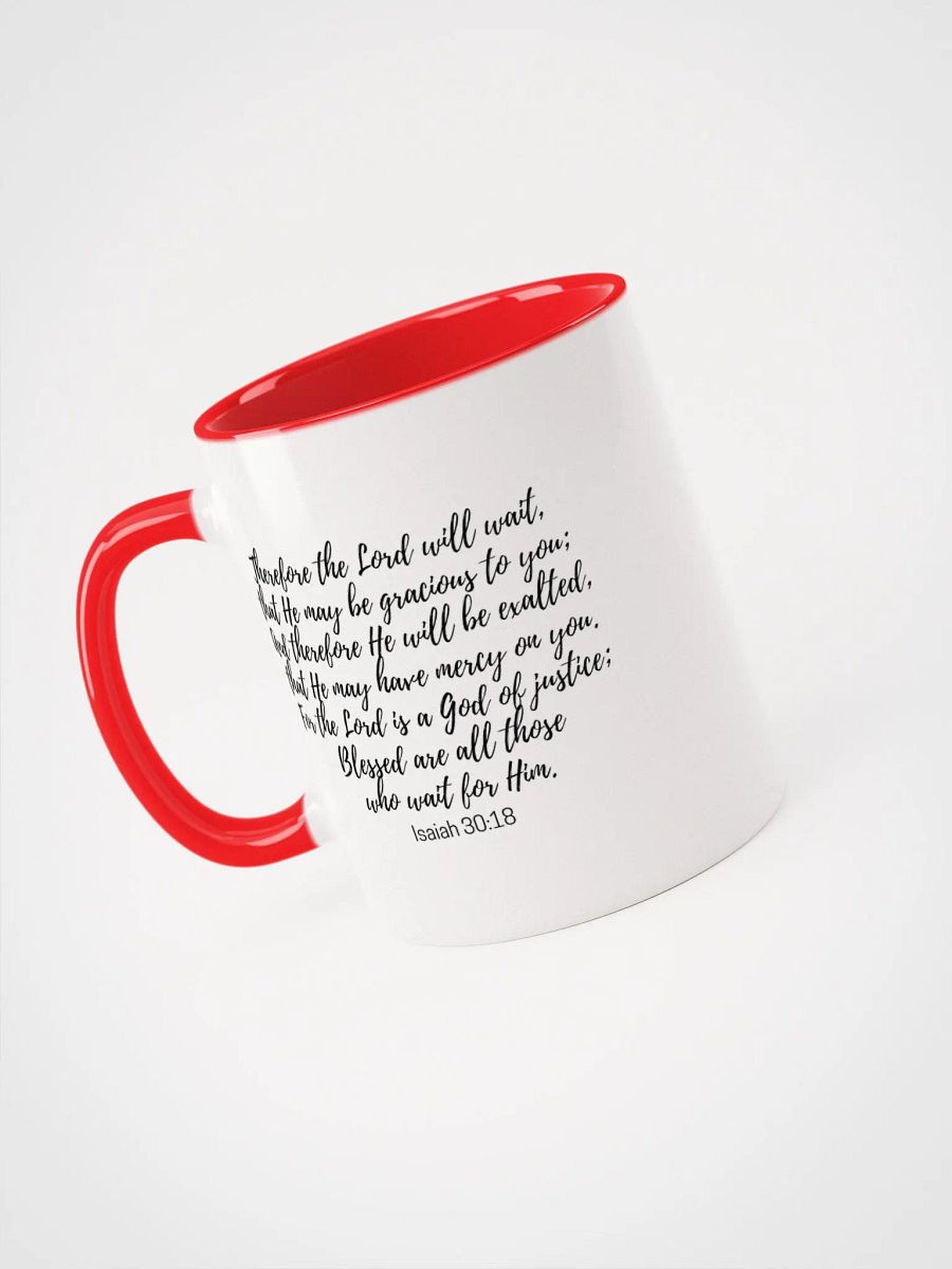 The Lord Will Wait, That He May Be Gracious To You Isaiah 30:18 Two-Tone Mug 11/15oz product image (3)
