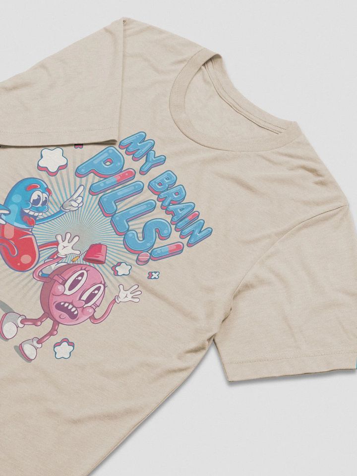 My Brain Pills! Tee product image (1)