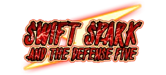Swift Spark and the Defense Five