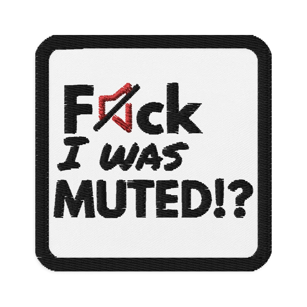 F*ck I was muted? product image (1)
