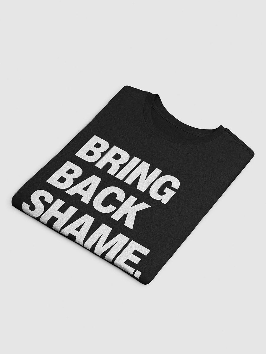 "BRING BACK SHAME" | TSHIRT product image (4)