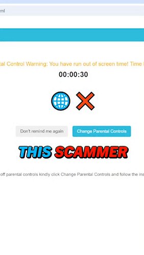 Scammer vs. Parental Controls