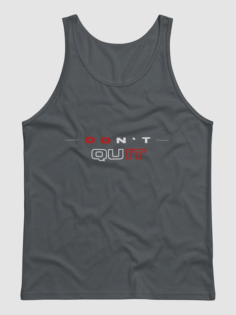 "Don't Quit"- Unisex Tank product image (2)