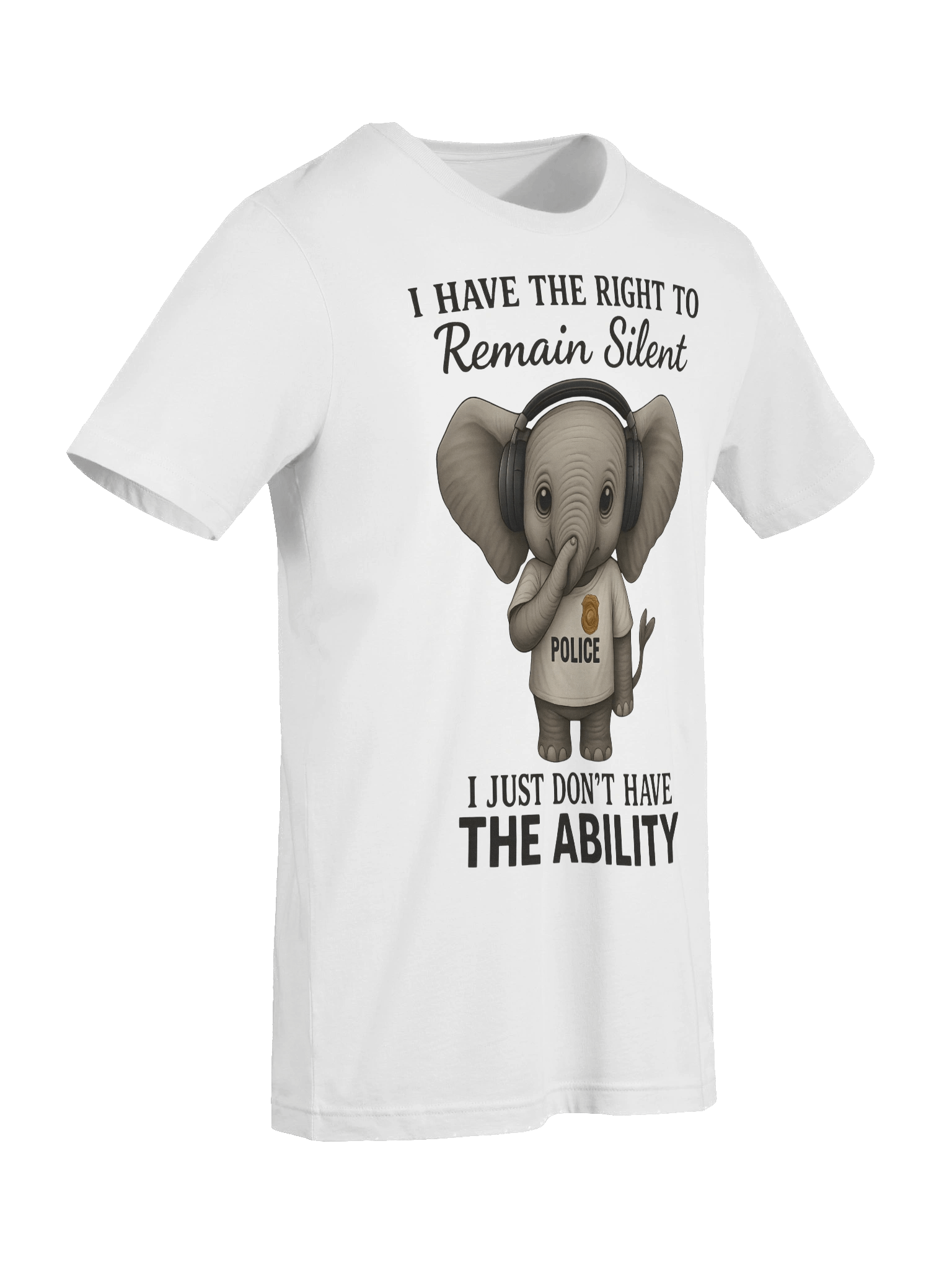 Funny Elephant Police – Right to Remain Silent T-Shirt product image (9)