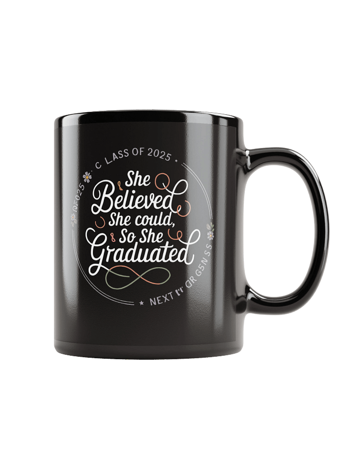 She Believed She Could, So She Graduated product image (2)