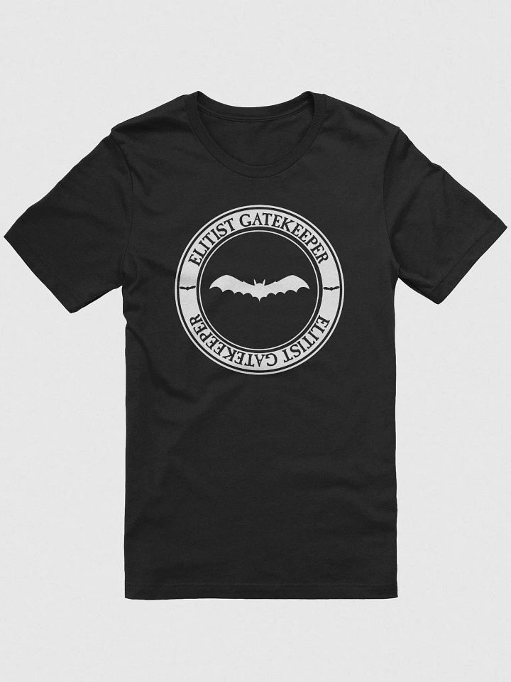 Elitist gatekeeper t-shirt product image (2)
