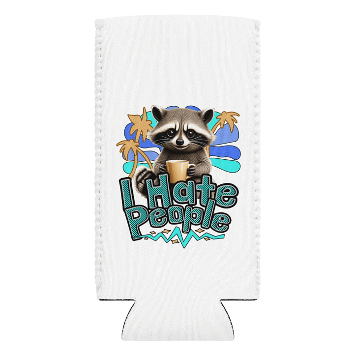 I Hate People Raccoon Retreat Can Cooler product image (2)