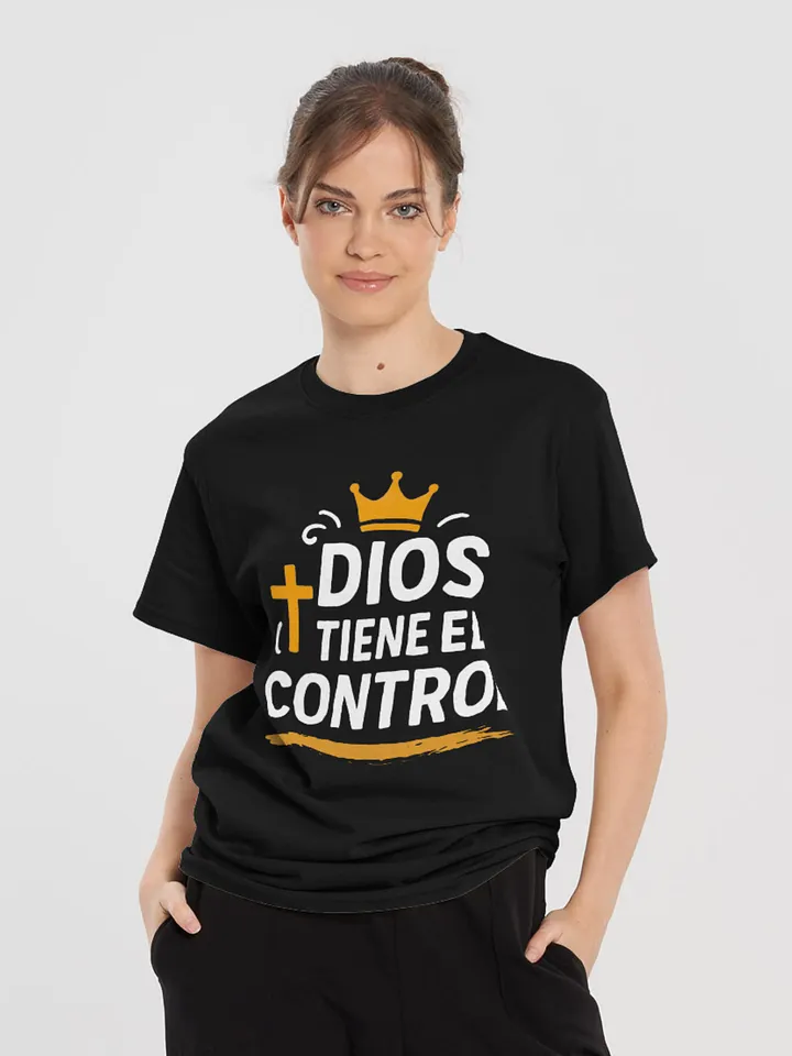 Camiseta Unisex Manga Corta | Dios tienel el control product image (2)