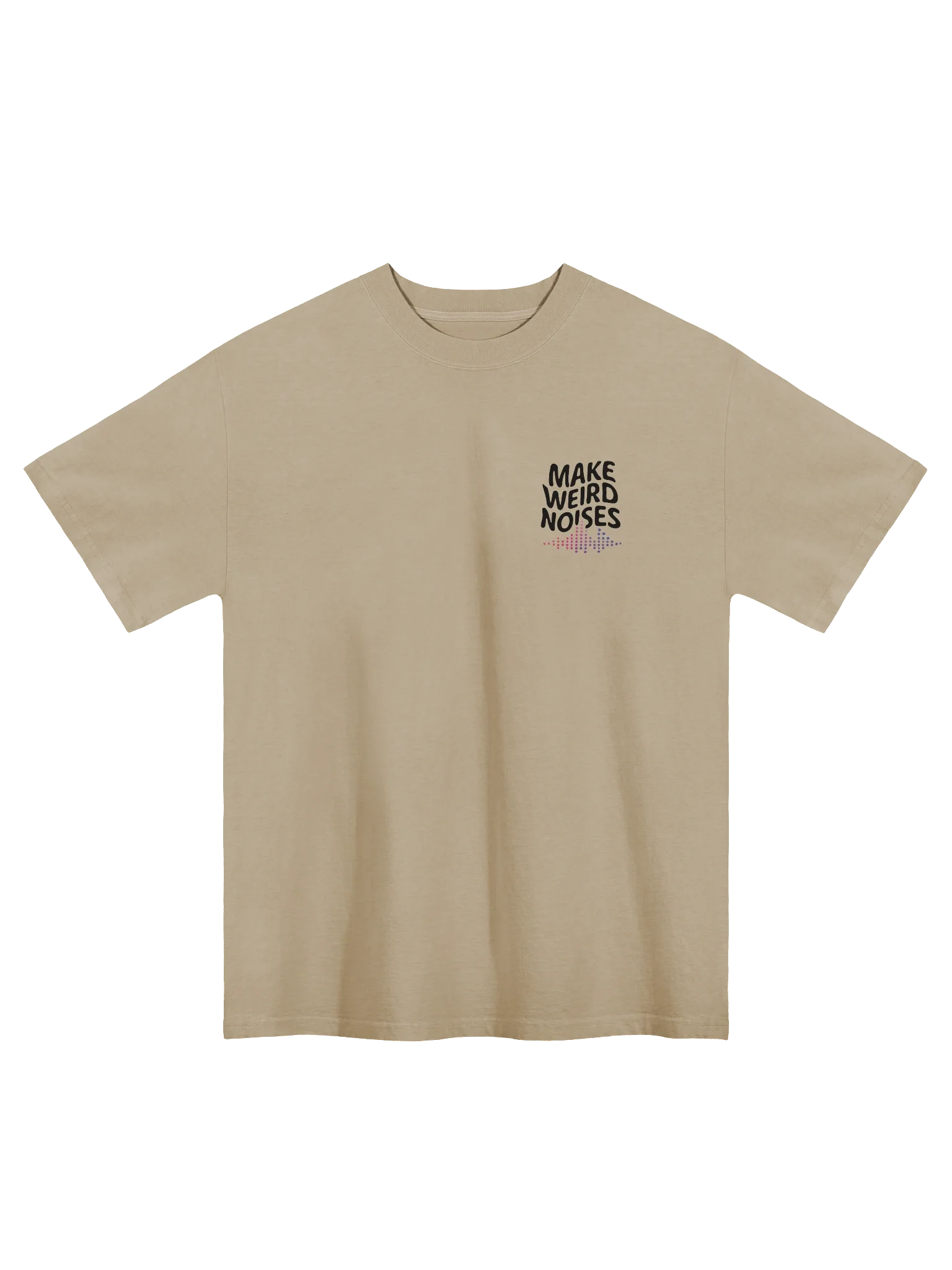 Make Weird Noises Premium Oversized Faded T-Shirt - Light Color product image (1)