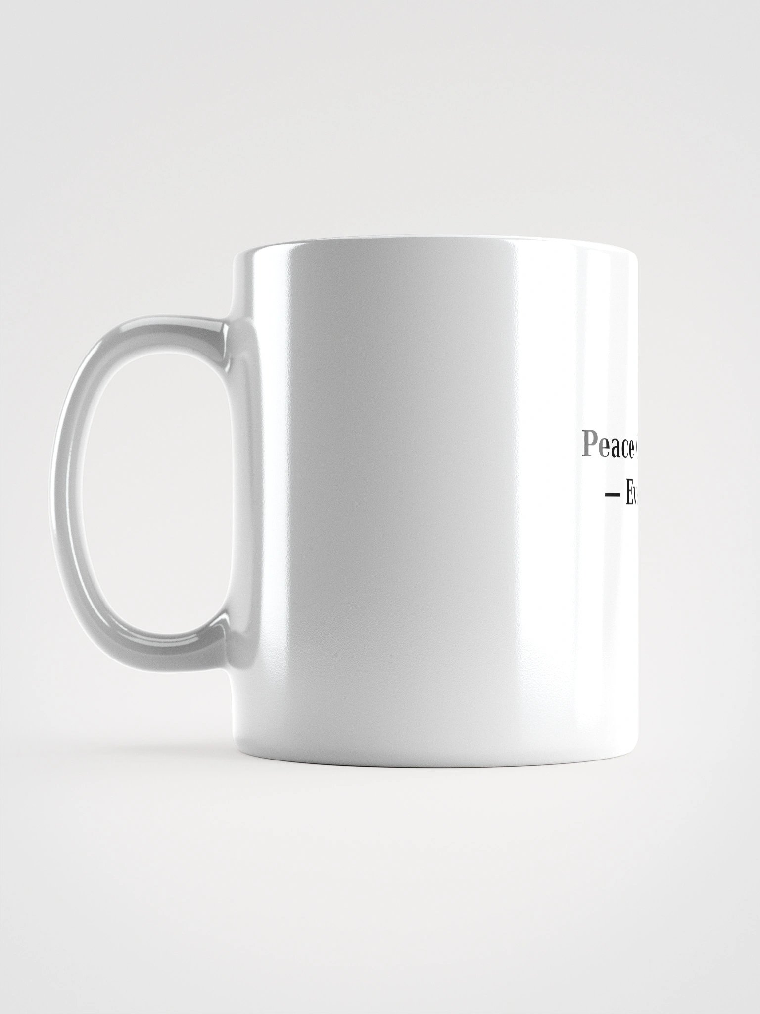 Peace Over Chaos — Every Time. | White Mug product image (6)