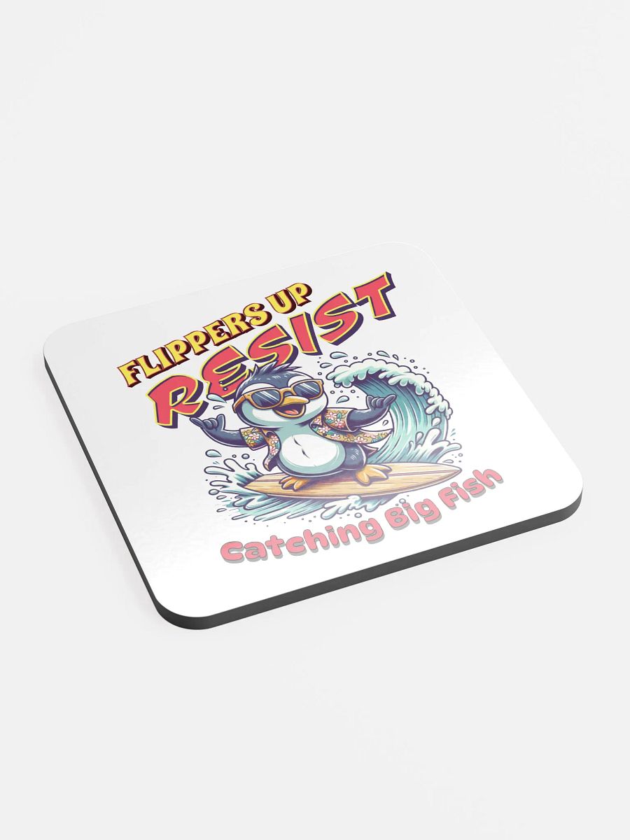 Flippers Up Resist Catching Big Fish Penguin Surfing Glossed Cork Coaster product image (3)