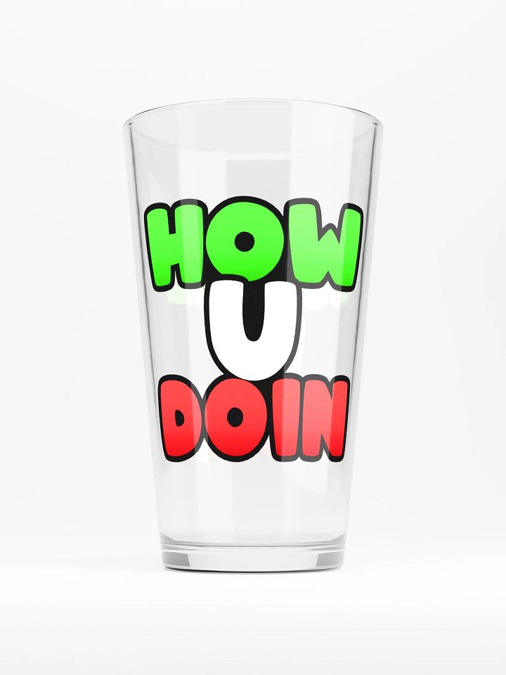 How U Doin Pint Glass product image (1)
