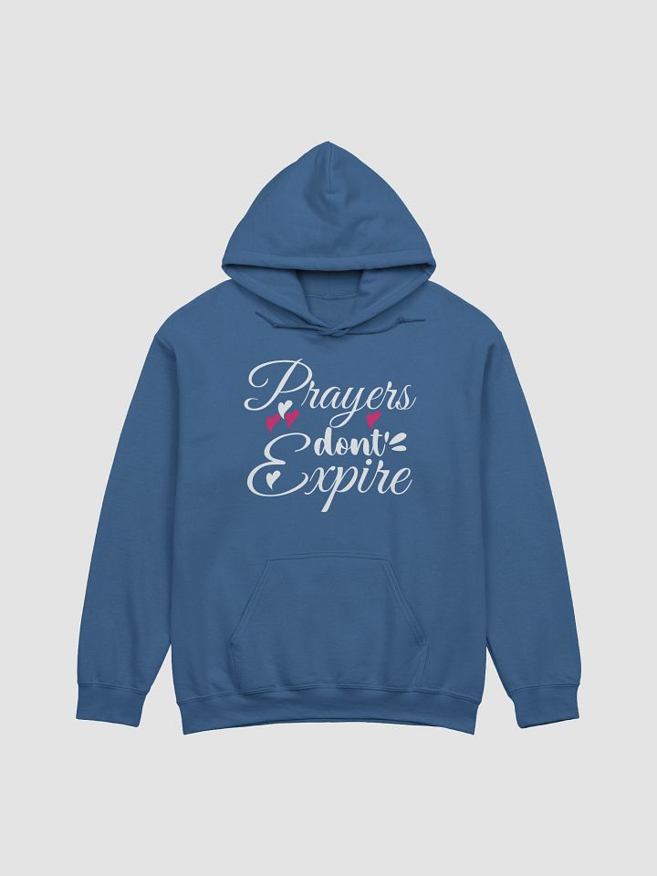 Prayers Do Not Expire Gildan Hoodie. product image (2)