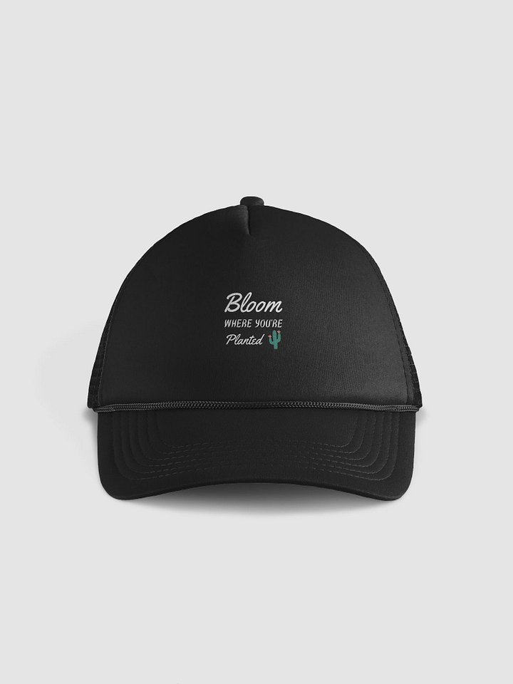 Bloom Where You're Planted Trucker Hat product image (1)