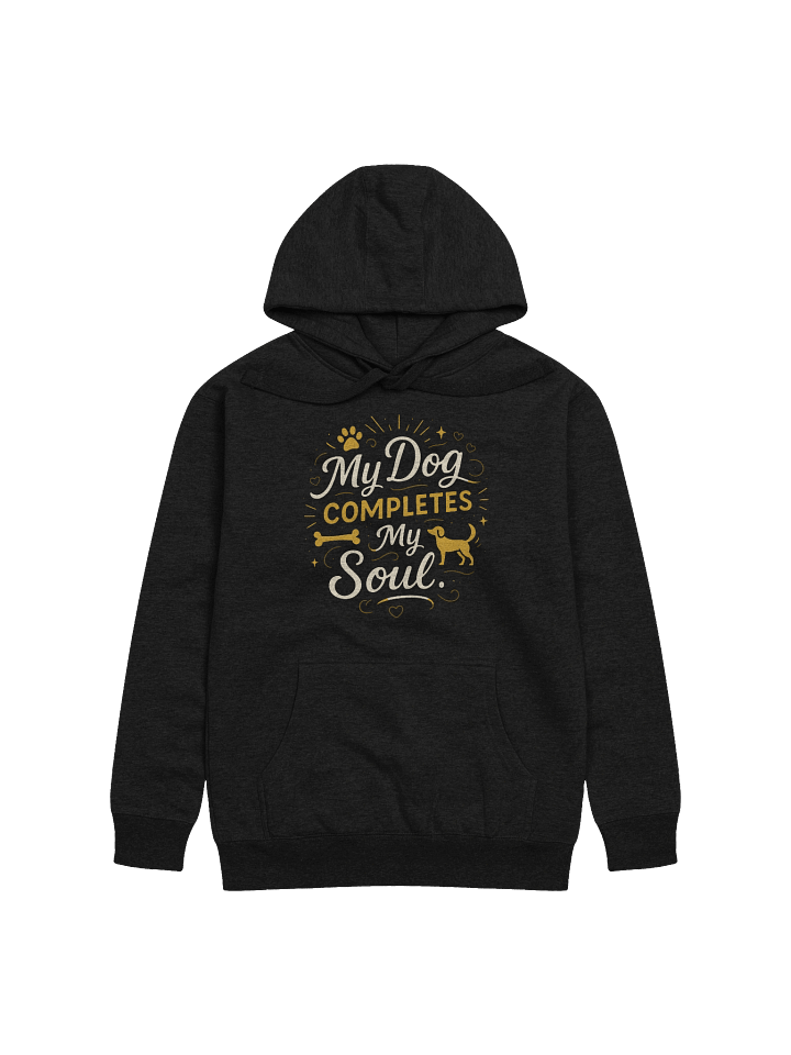My Dog Completes My Soul Unisex Hoodie product image (2)