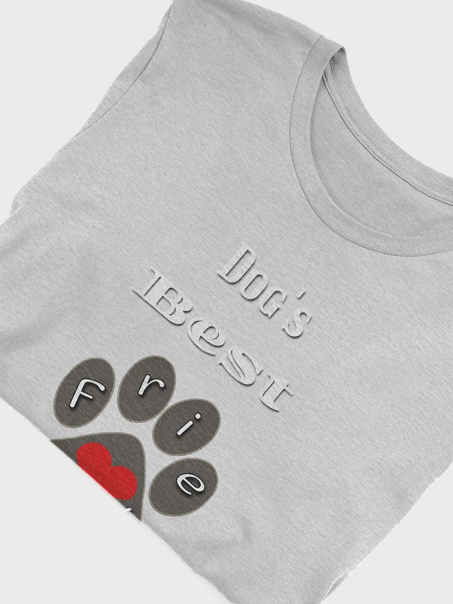 Dog's Best Friend T-shirt product image (53)