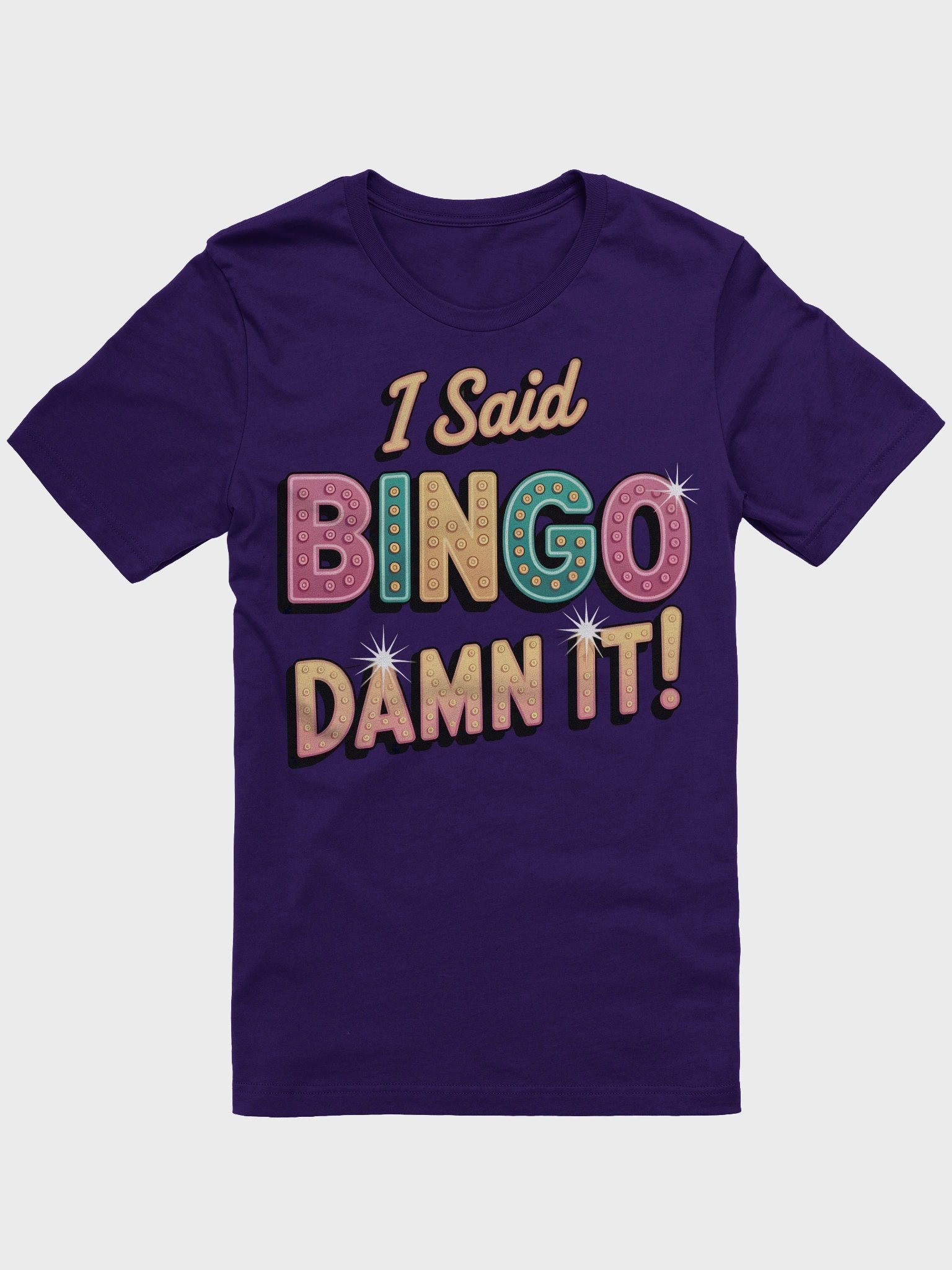 I Said Bingo Damn IT! Sparkling Bingo Statement Tee product image (5)