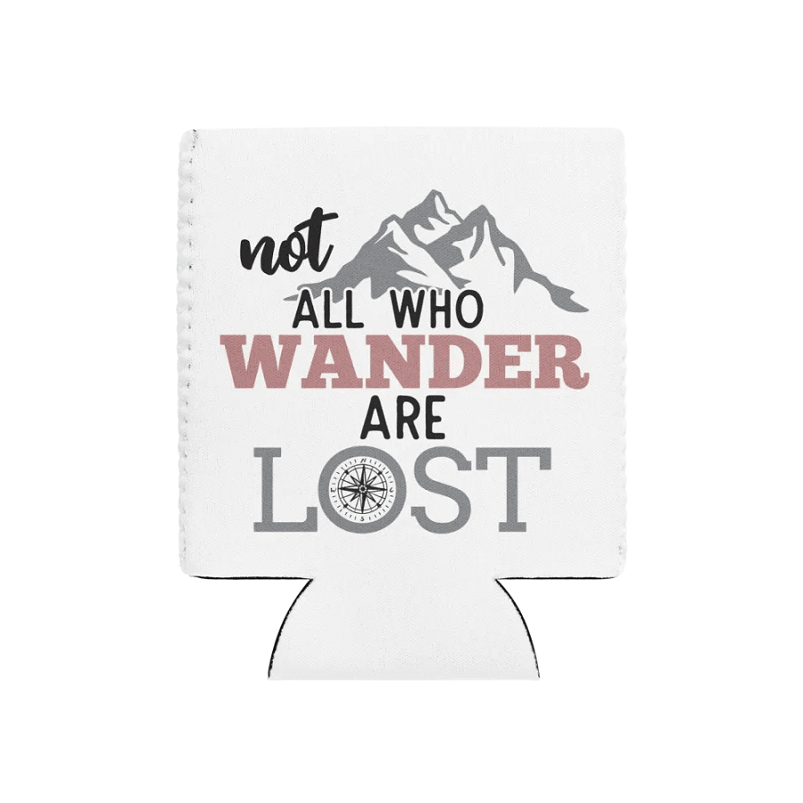 Not All Who Wander Are Lost Can Cooler product image (1)