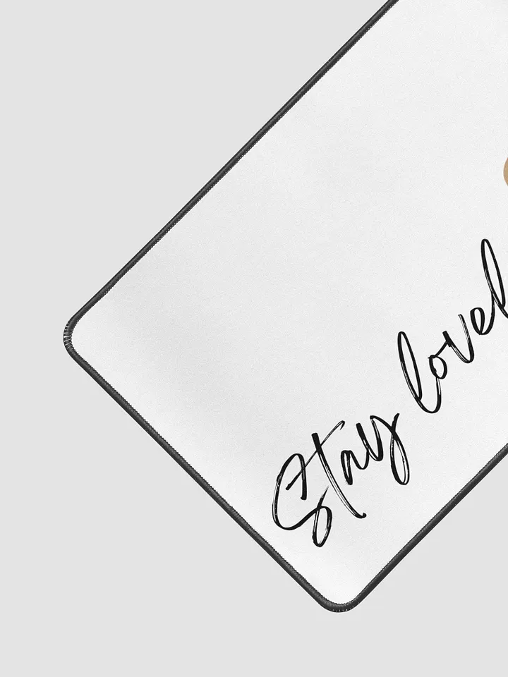 Stay Lovely desk mat product image (2)