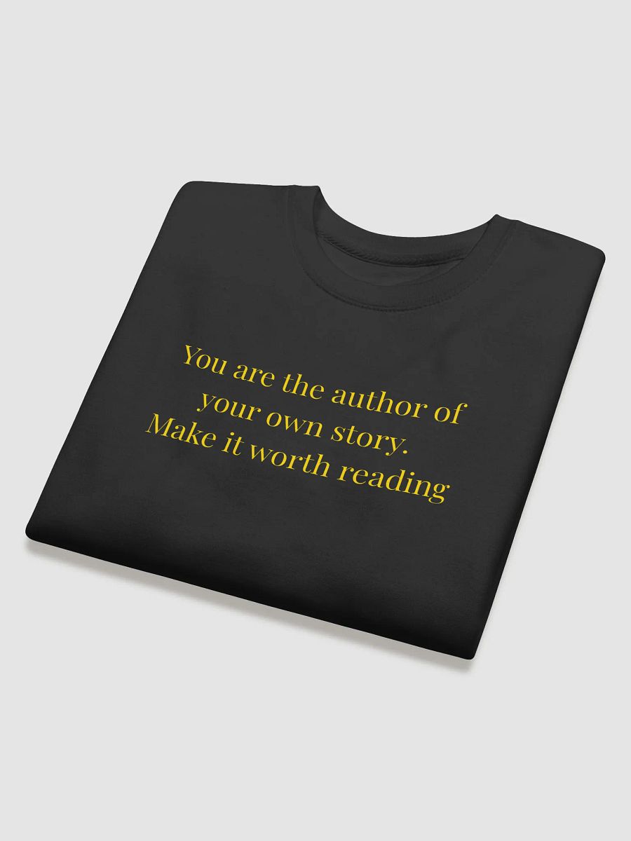 You Are the Author of Your Own Story – Inspirational Quote Shirt product image (32)