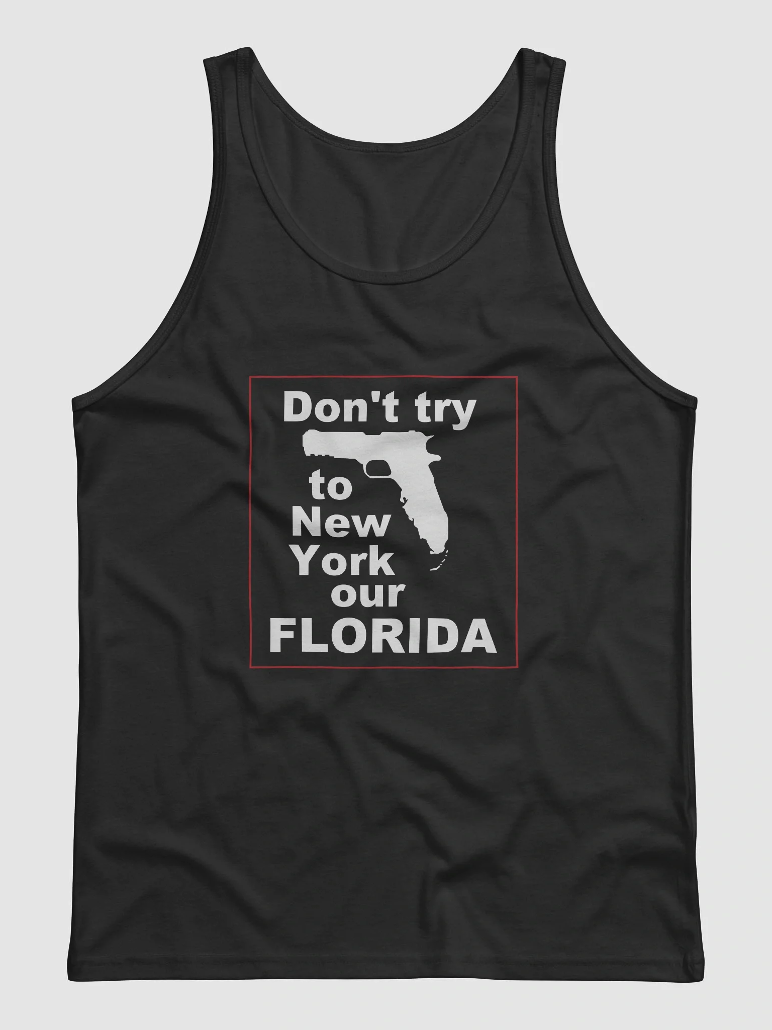 Don't Try To New York Our Florida product image (1)