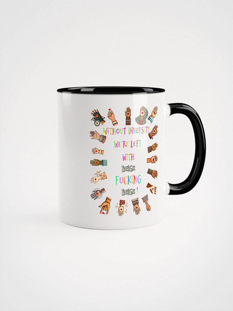 Without Diversity We're Left With Beige Fucking Beige Accent Mug product image (1)
