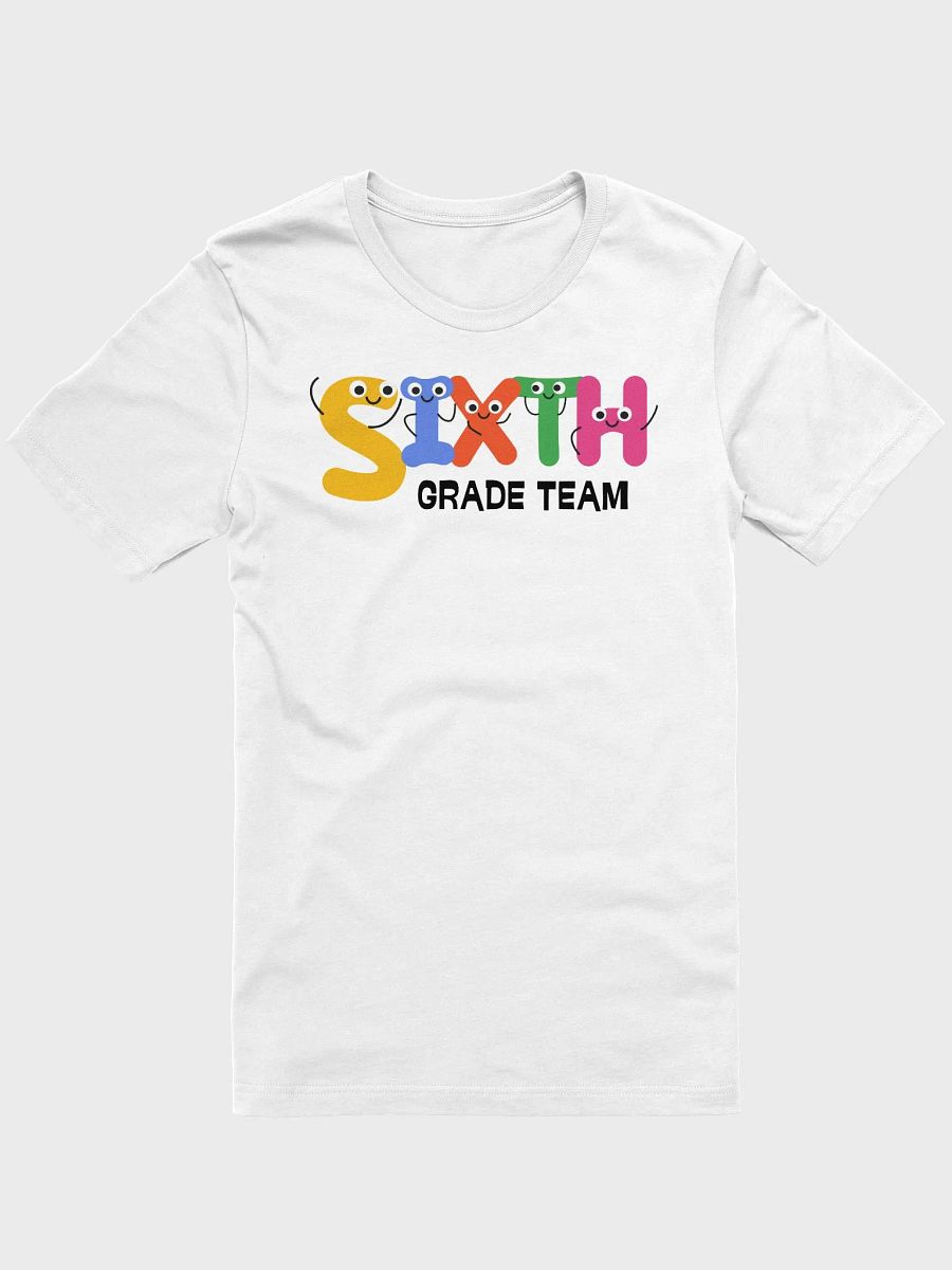SIXTH GRADE TEAM Cute Letter Characters T-Shirt product image (2)