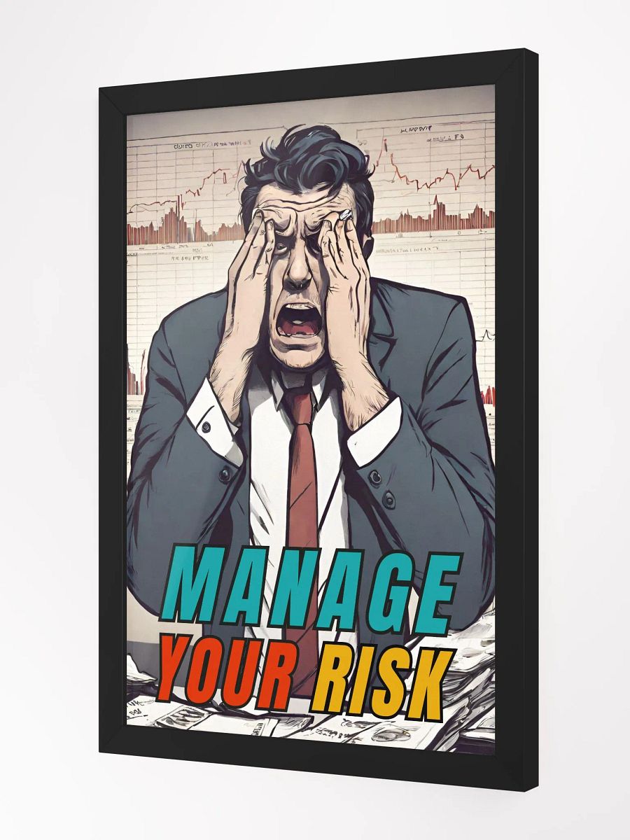 Inspirational Manage Your Risk Custom Artwork Framed product image (2)