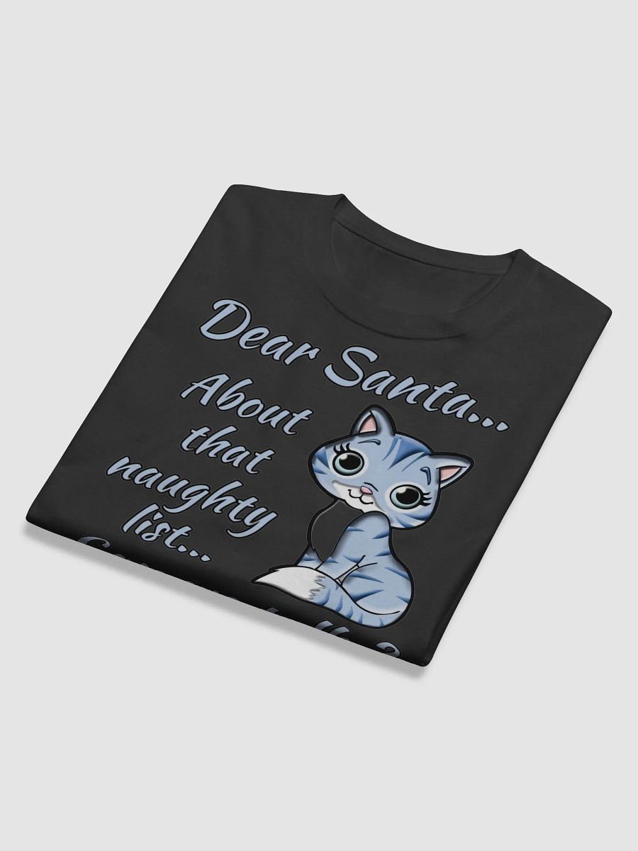 DEAR SANTA, ABOUT THAT NAUGHTY LIST... CAN WE TALK? product image (12)