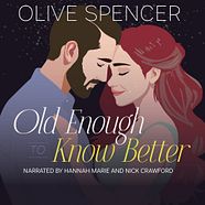 Old Enough To Know Better