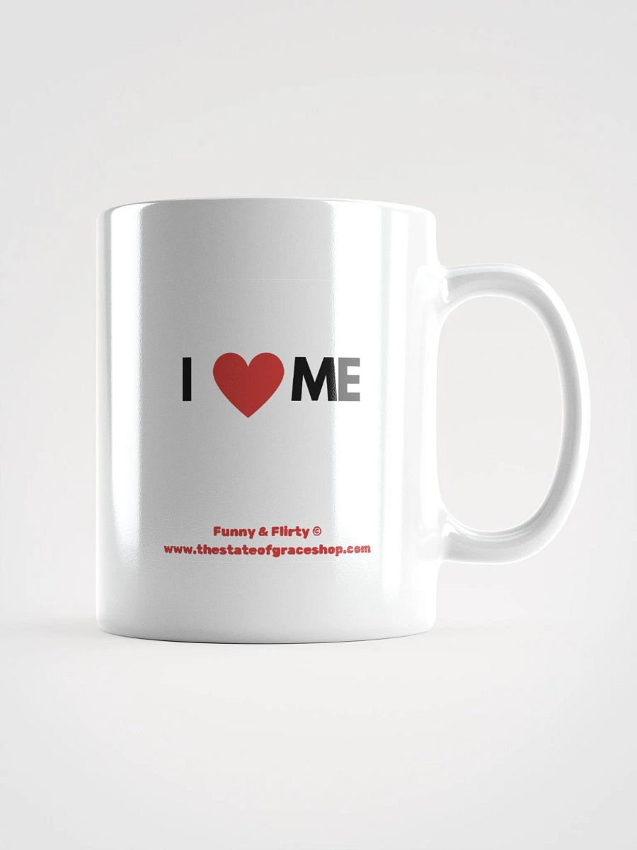 FUNNY & FLIRTY MUGS 4U - “I ❤️ ME” product image (1)