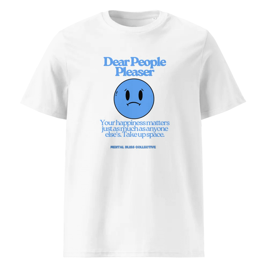 "Dear People Pleaser" Hoodie / T-Shirt - Prioritise Your Happiness product image (30)