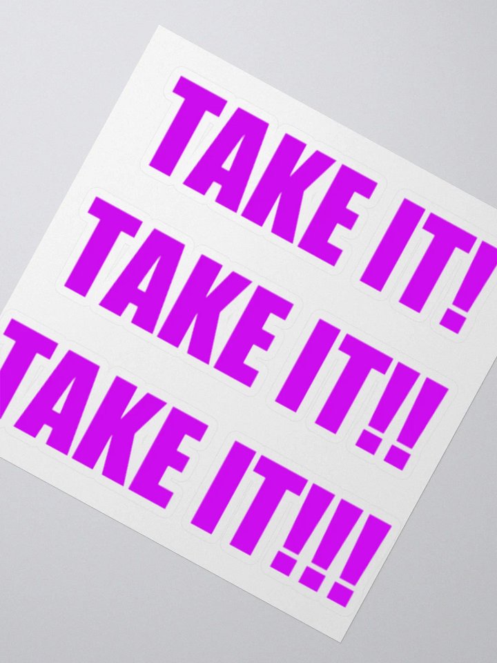 TAKE IT!! Sticker product image (2)