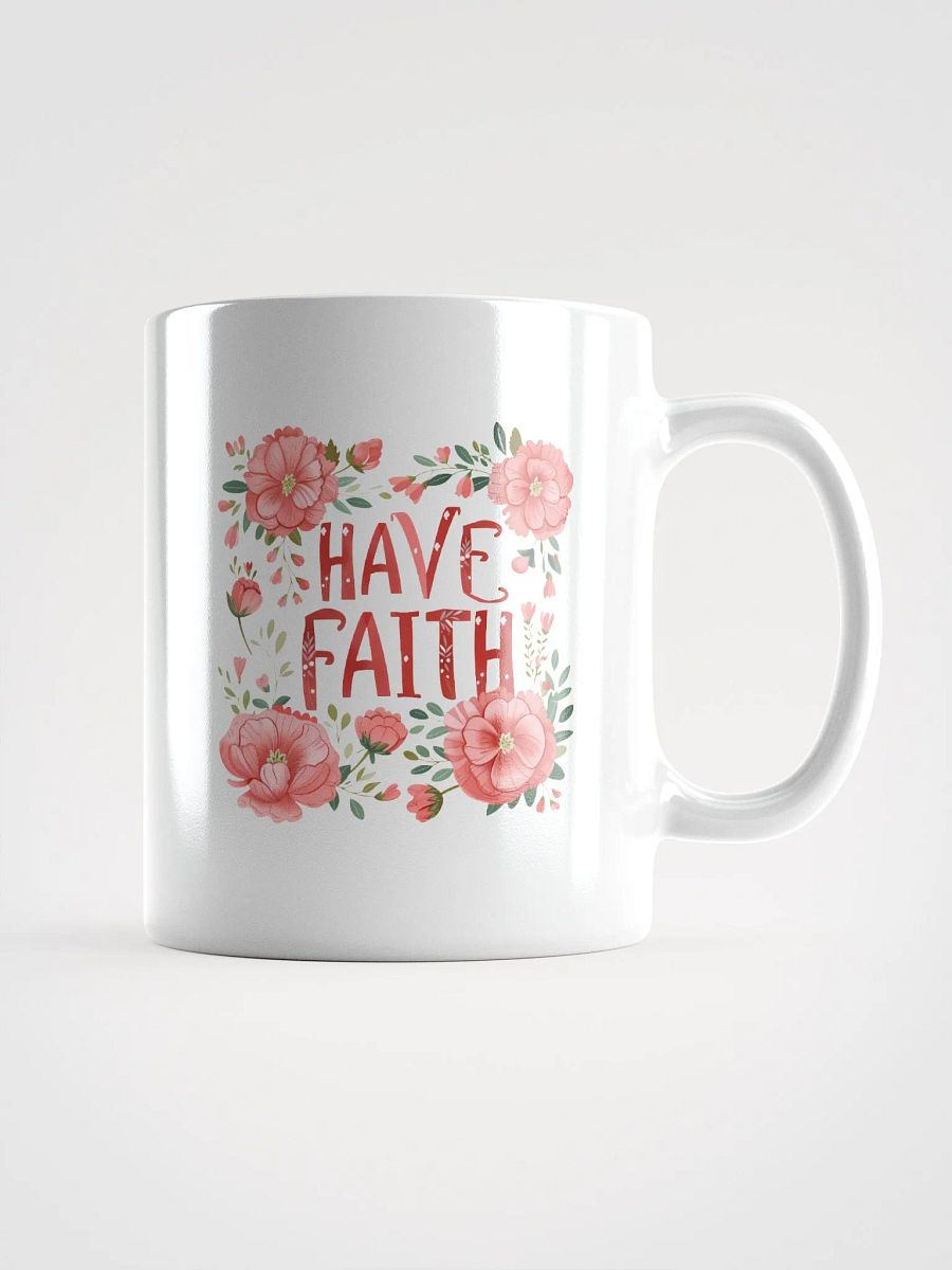 Have Faith Pink Flower Coffee Mug product image (1)
