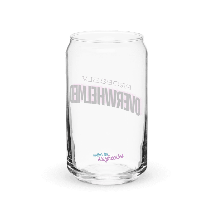 Probably Overwhelmed Can Glass product image (7)
