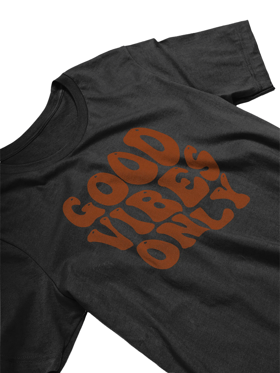 Good Vibes Only - T-Shirt product image (3)