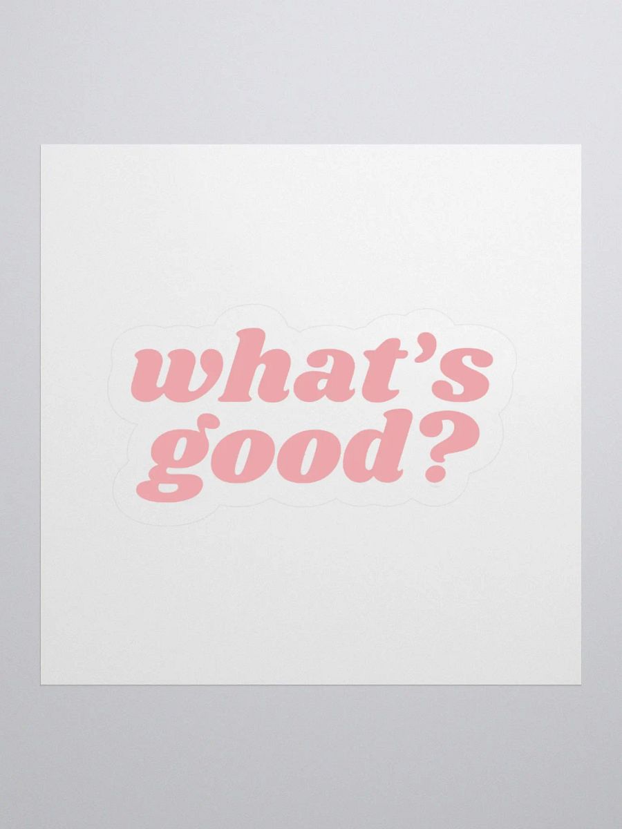 "What's Good?" Kiss Cut Sticker (Pink) product image (2)