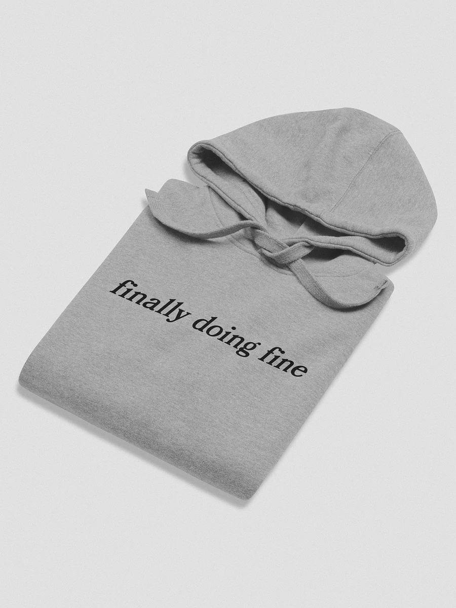 Finally Doing Fine Hoodie product image (17)