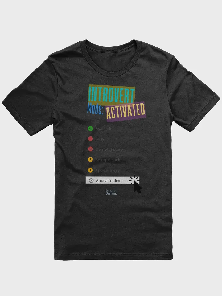 Introvert Mode T-Shirt product image (1)