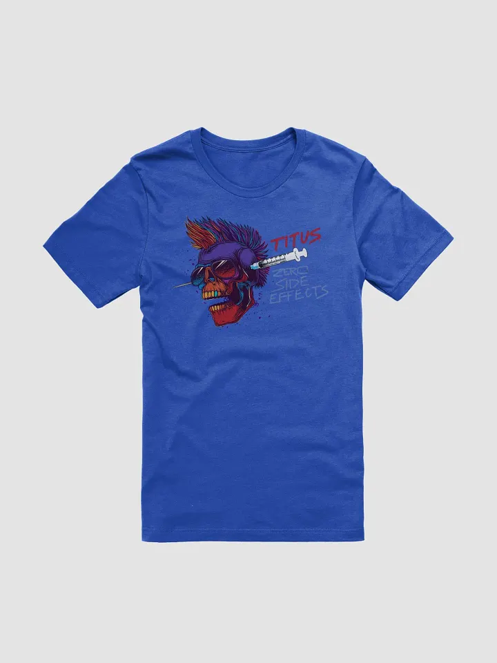 "Zero Side Effects" T-Shirt product image (2)