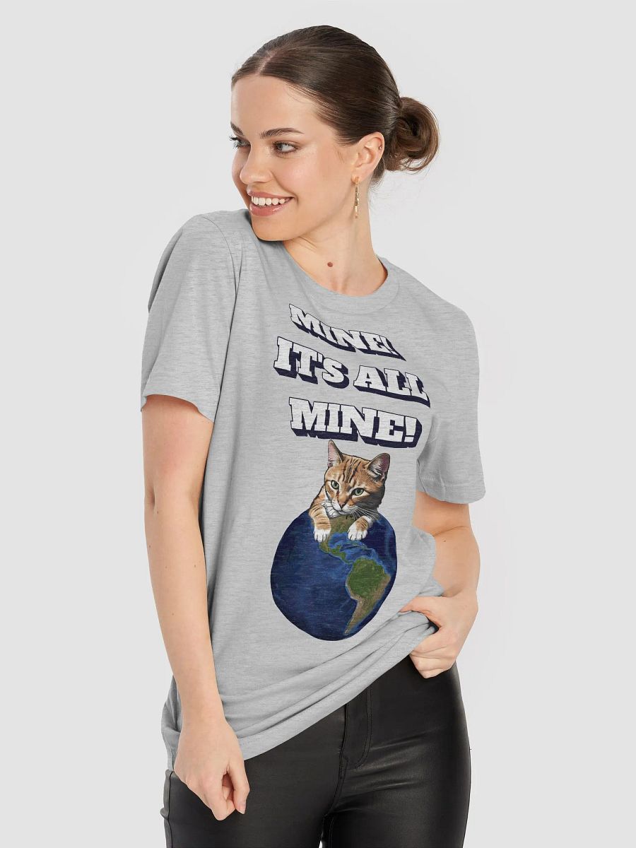 Mine! It's All Mine! Funny Cat Lovers T-shirt product image (44)