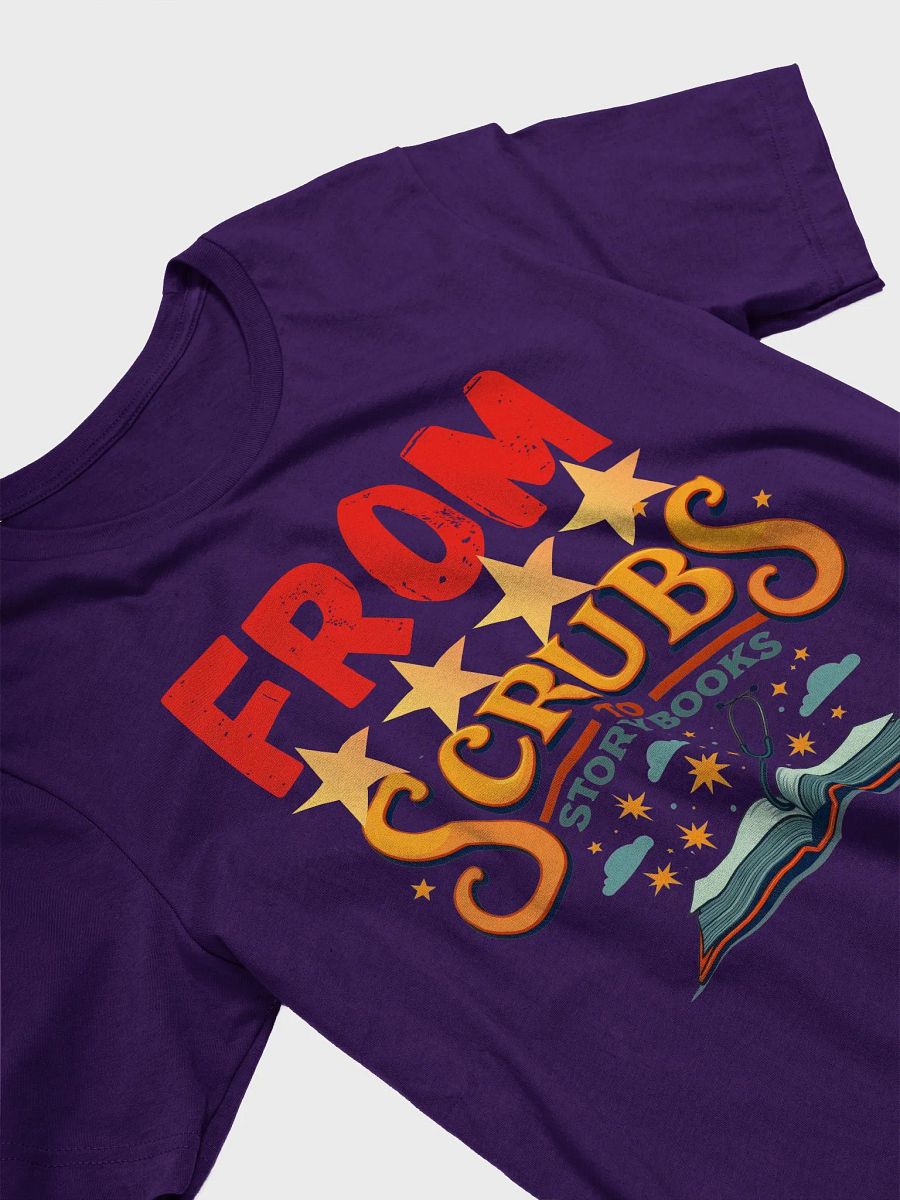 Parents and healthcare heroes, From Scrubs to Storybooks T-Shirt product image (27)