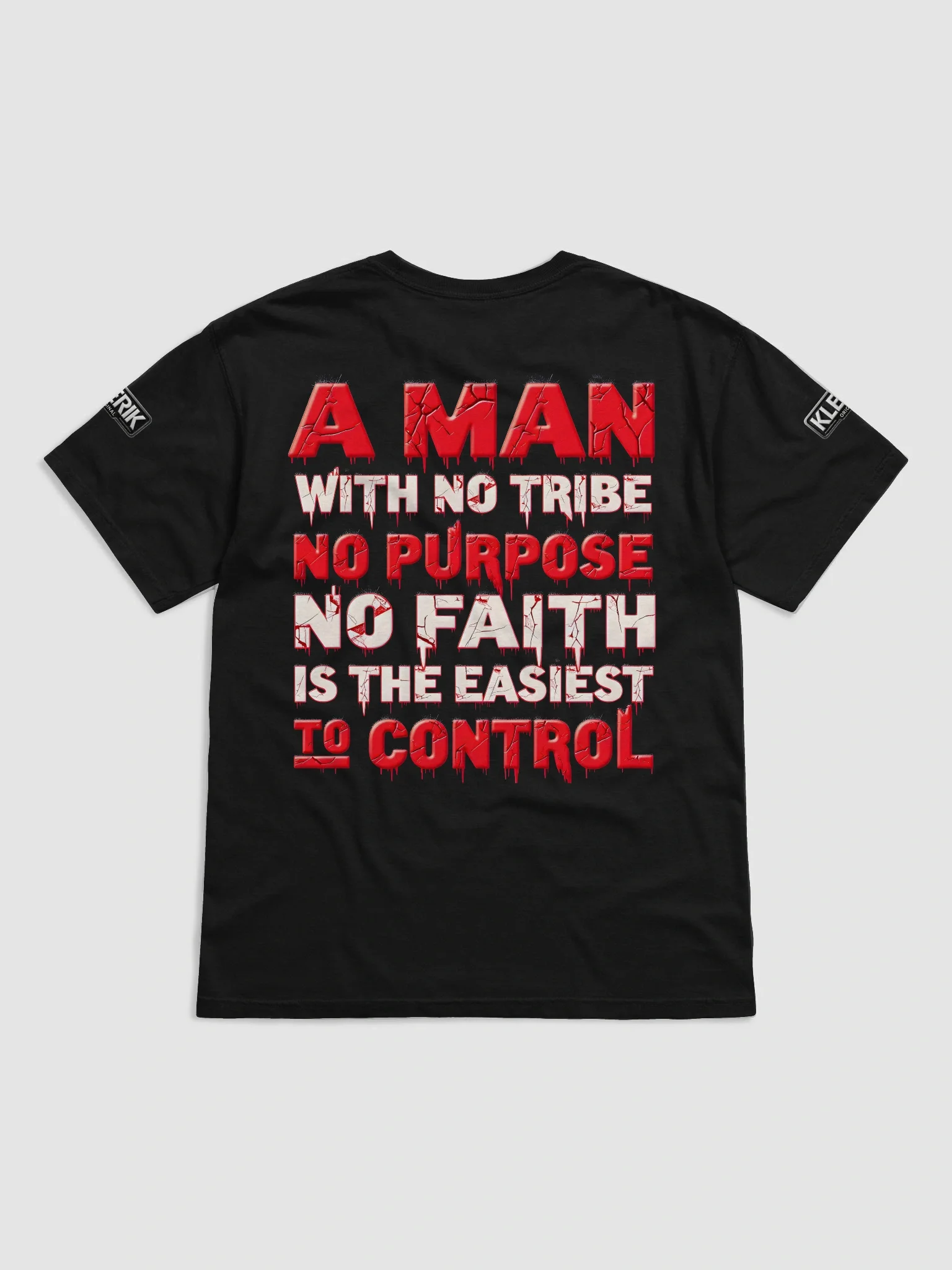 Original KLERIK Logo Heavyweight Tee - A Man With No Tribe No Purpose No faith Is The Easiest To Control product image (3)