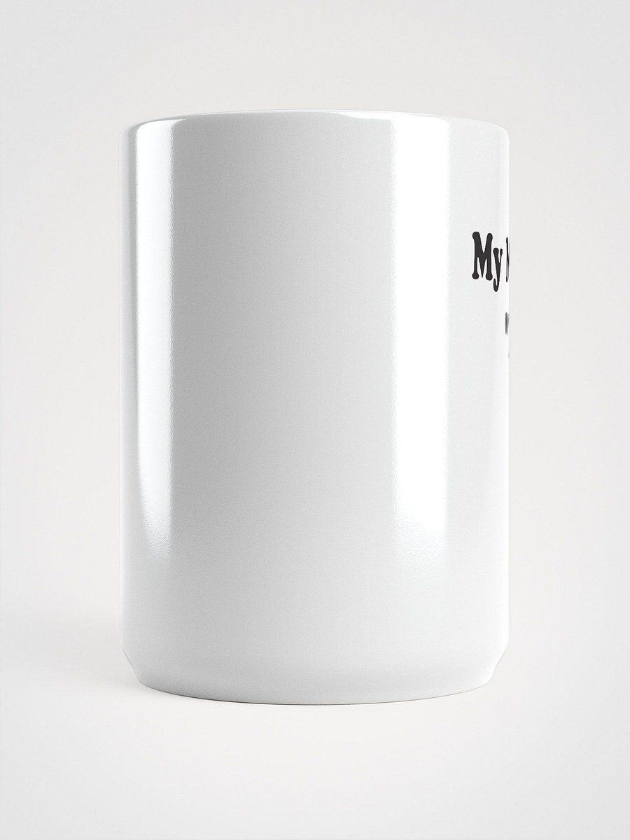 Time Brings About a Change mug product image (6)