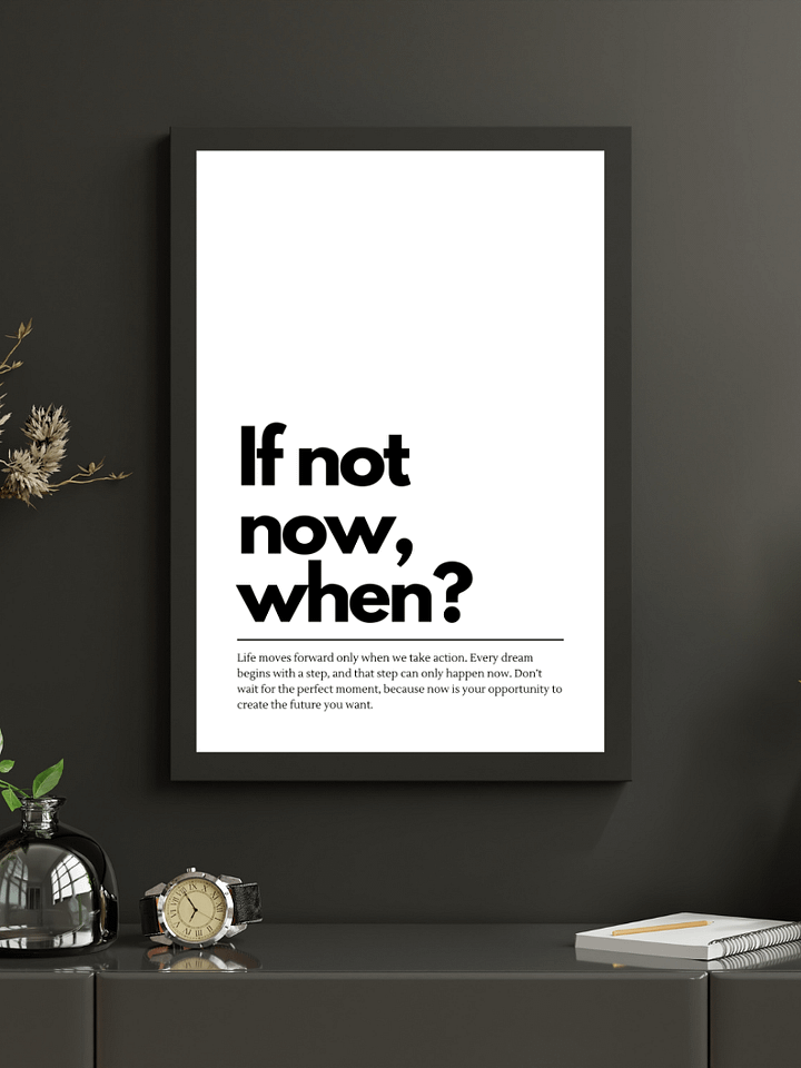 If Not Now When Minimalist Printable Wall Art product image (1)
