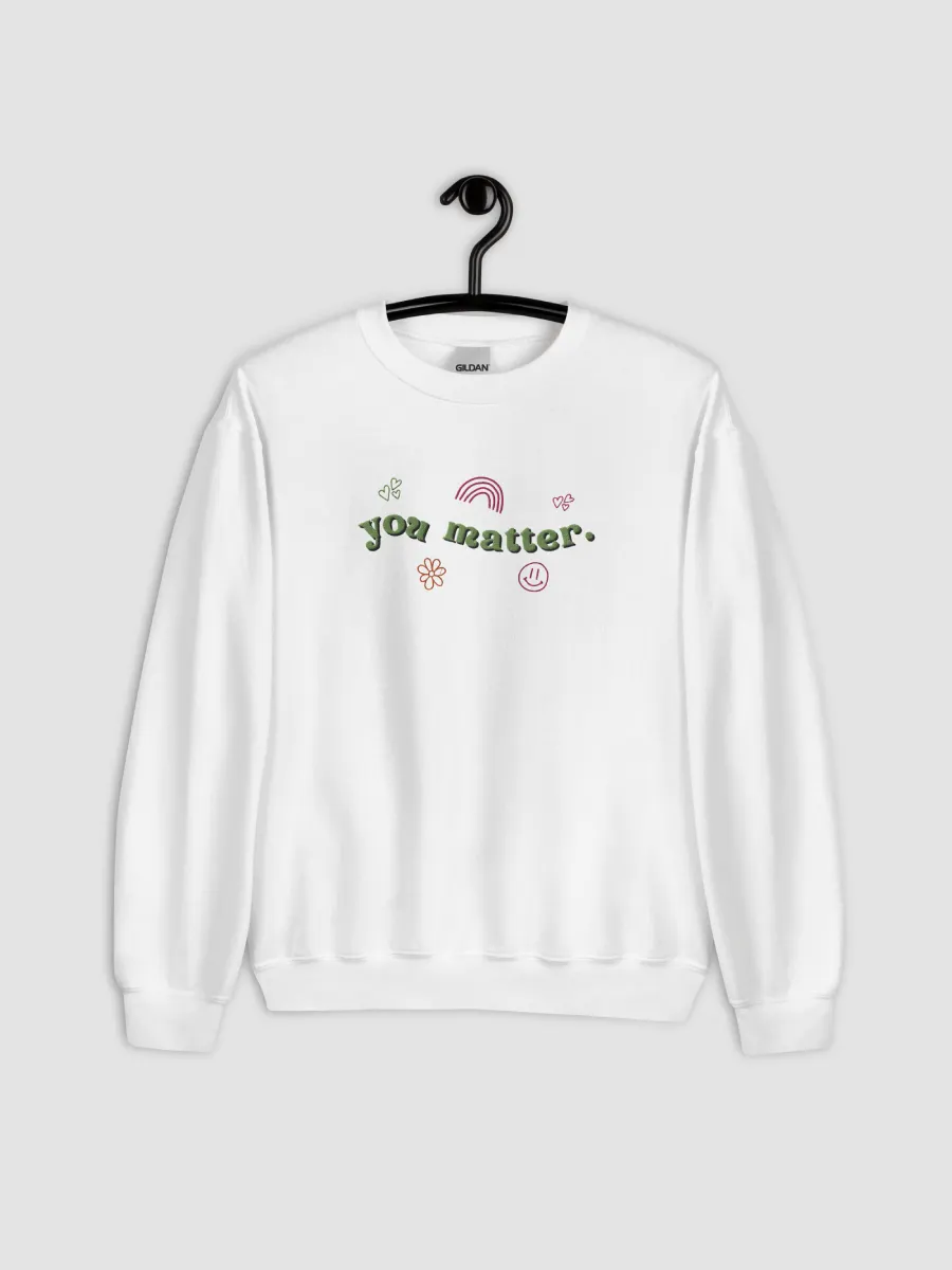 You clearance matter sweatshirt
